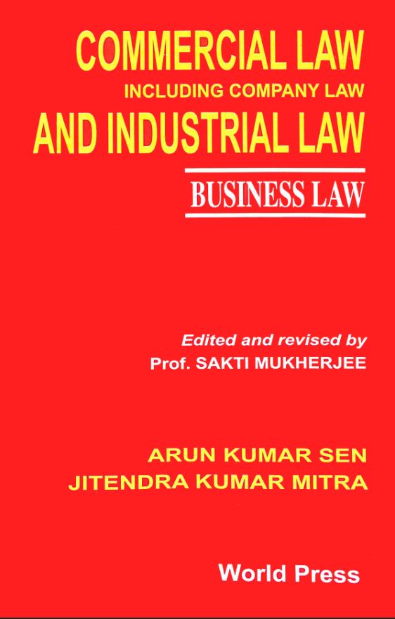 COMMERCIAL LAW INCLUDING COMPANY LAW AND INDUSTRIAL LAW BUSINESS LAW